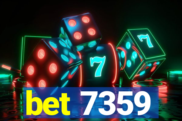 bet 7359